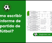 ¿Cómo escribir un informe de un partido de fútbol?  Explicación y metodología
